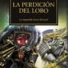 The Horus Heresy nº 49/54 La perdición del lobo