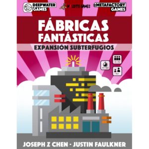 Subterfugios - Fábricas Fantásticas