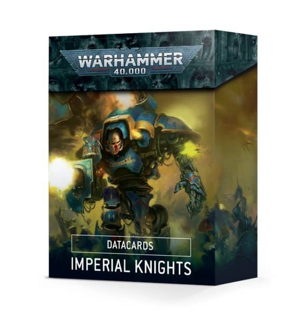 Nuevo códex Caballeros Imperiales: 7 reglas que debes tener en cuenta TARJETAS DE DATOS: IMPERIAL KNIGHTS (ESPAÑOL)
