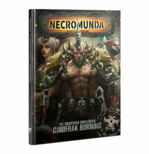 Necromunda: The Aranthian Succession – Cinderak Burning
