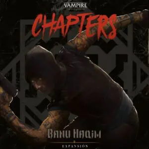 Vampiro La Mascarada: Chapters - Expansión de Banu Haqim