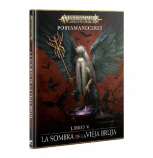 LIBRO V DE PORTAMANECERES: LA SOMBRA DE LA VIEJA BRUJA