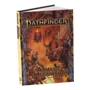 Pathfinder 2ª ed. - Armas y Mecanismos