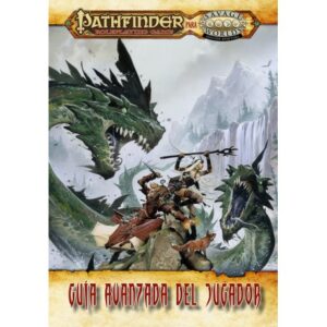 Guía avanzada del jugador - Pathfinder - Savage Worlds