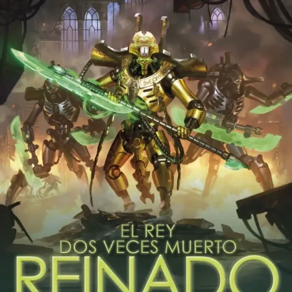 El rey dos veces muerto nº 02 Reinado