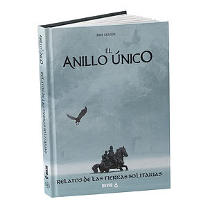 El Anillo único 2ª Ed. - Relatos de las Tierras Solitarias