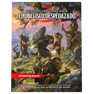 Phandelver y Más Allá: El Obelisco Despedazado