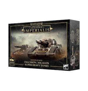 Legions Imperialis: Falchion / Ascalon Super-heavy Tanks