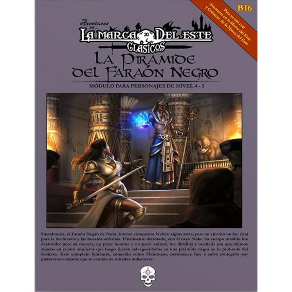 Aventuras en la Marca del Este: La Pirámide del Faraón Negro