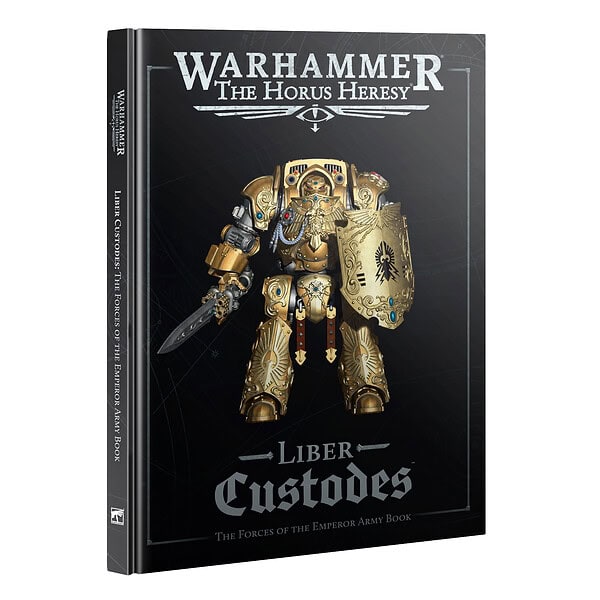 Liber Custodes: The Forces of the Emperor Army Book (Inglés)