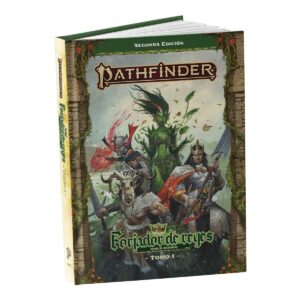 Pathfinder 2ª ed. - Forjador de reyes - Tomo 1