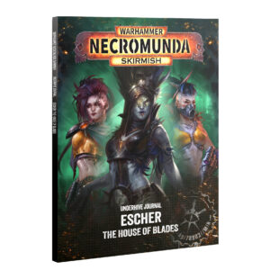 Underhive Journal: Escher – The House of Blades (Inglés)